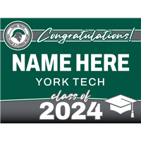 York Tech Graduation Sign