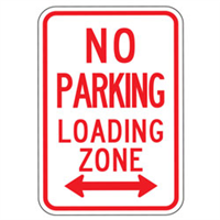 No Parking Loading Zone Double Arrow Sign