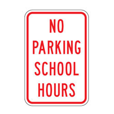 No Parking School Hours Sign