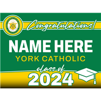 York Catholic Graduation Sign