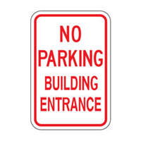 No Parking Building Entrance Sign